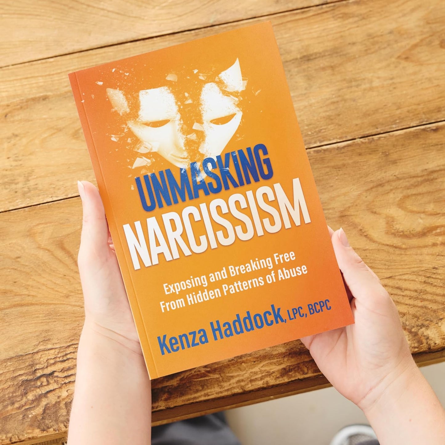 Unmasking Narcissism: Exposing and Breaking Free From Hidden Patterns of Abuse